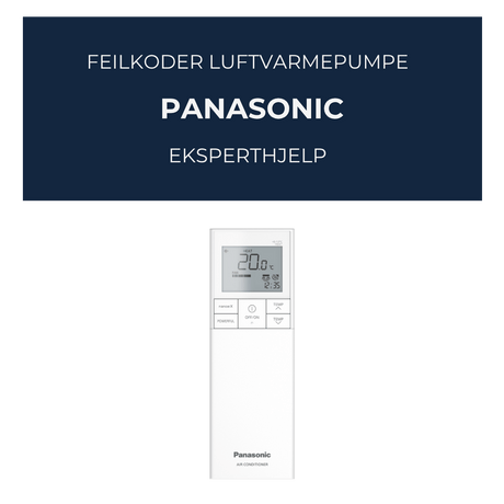 Feilkoder luftvarmepumper Panasonic - Teknikeren bistår - KlimaTime.no