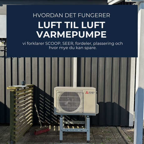 Luft til luft varmepumpe - hvordan det fungerer